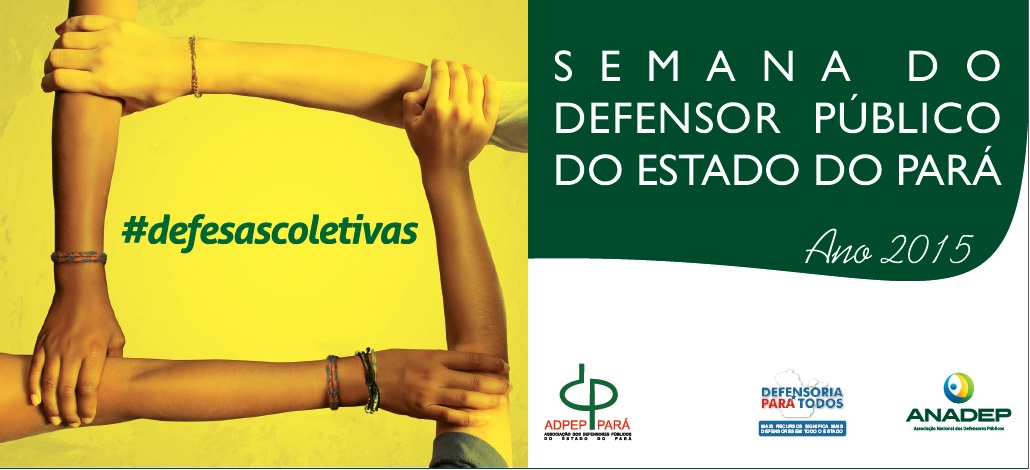 You are currently viewing Várias programações marcaram o Dia do Defensor Público 2015 em Belém e demais cidades do Brasil
