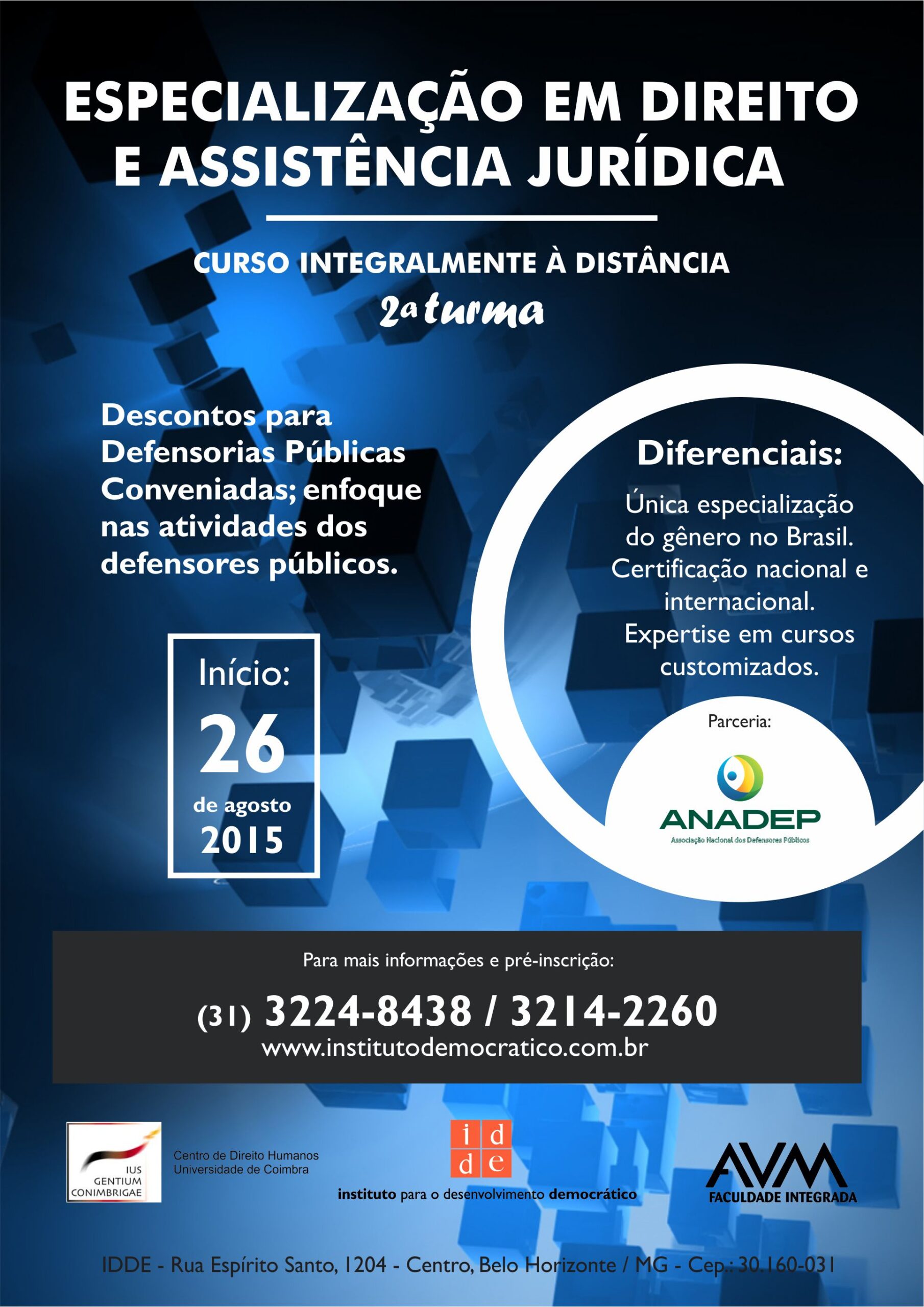 You are currently viewing Inscrições para o curso de Especialização à Distância em Direito e Assistência Jurídica estão abertas