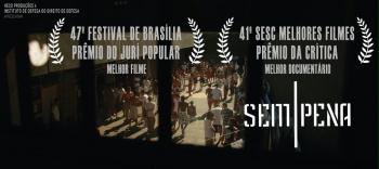 Read more about the article Documentário ‘Sem Pena’ é lançado em DVD