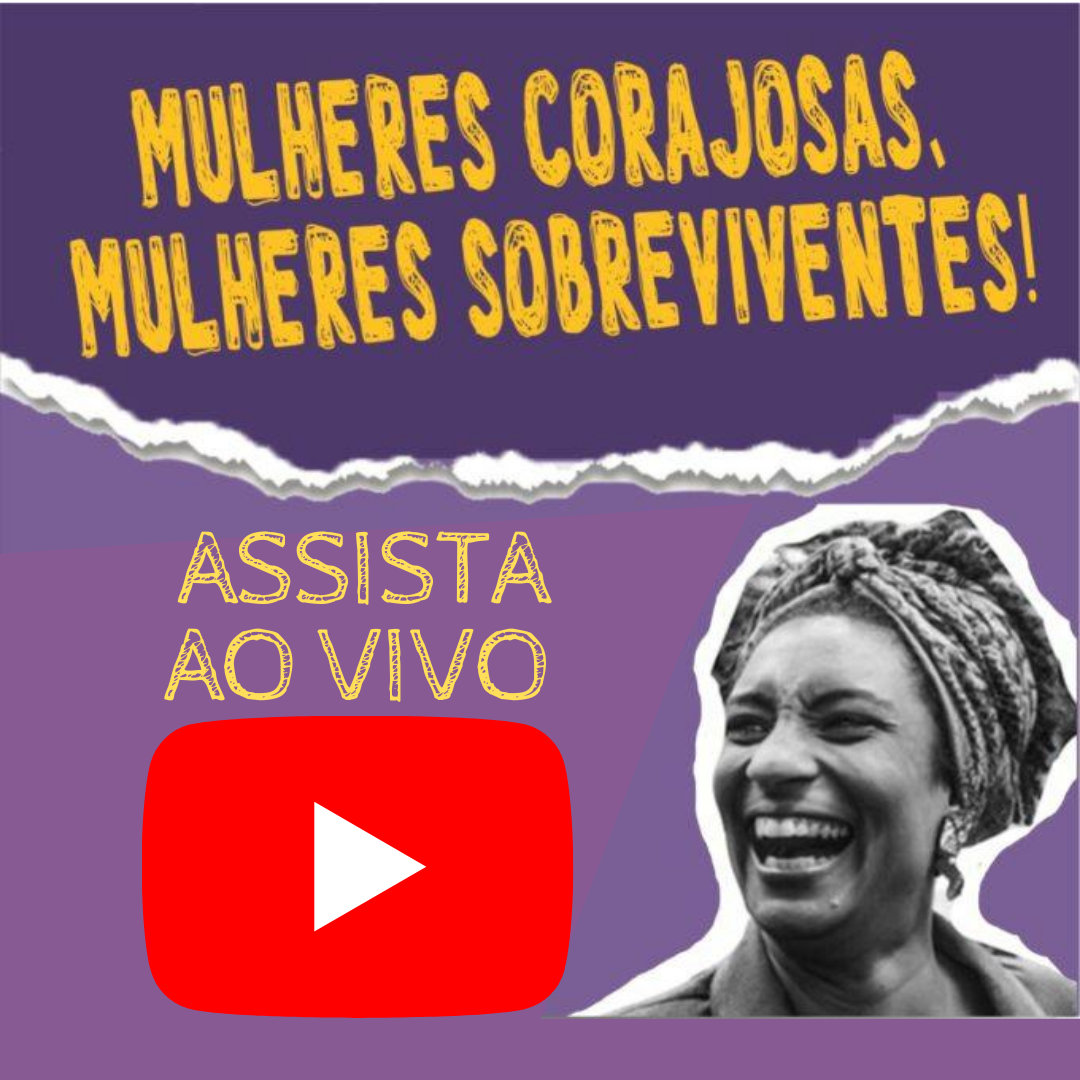 You are currently viewing Assista aqui ao vivo a mesa redonda Mulheres Corajosas, Mulheres Sobreviventes