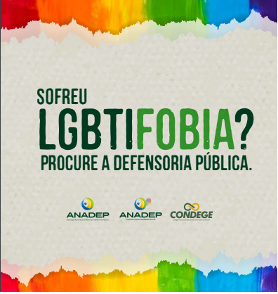 Read more about the article Comissão de Diversidade Sexual e de Identidade de Gênero da ANADEP lança a cartilha “Sofreu LGTIfobia? Procure a Defensoria Pública”. Baixe aqui a cartilha