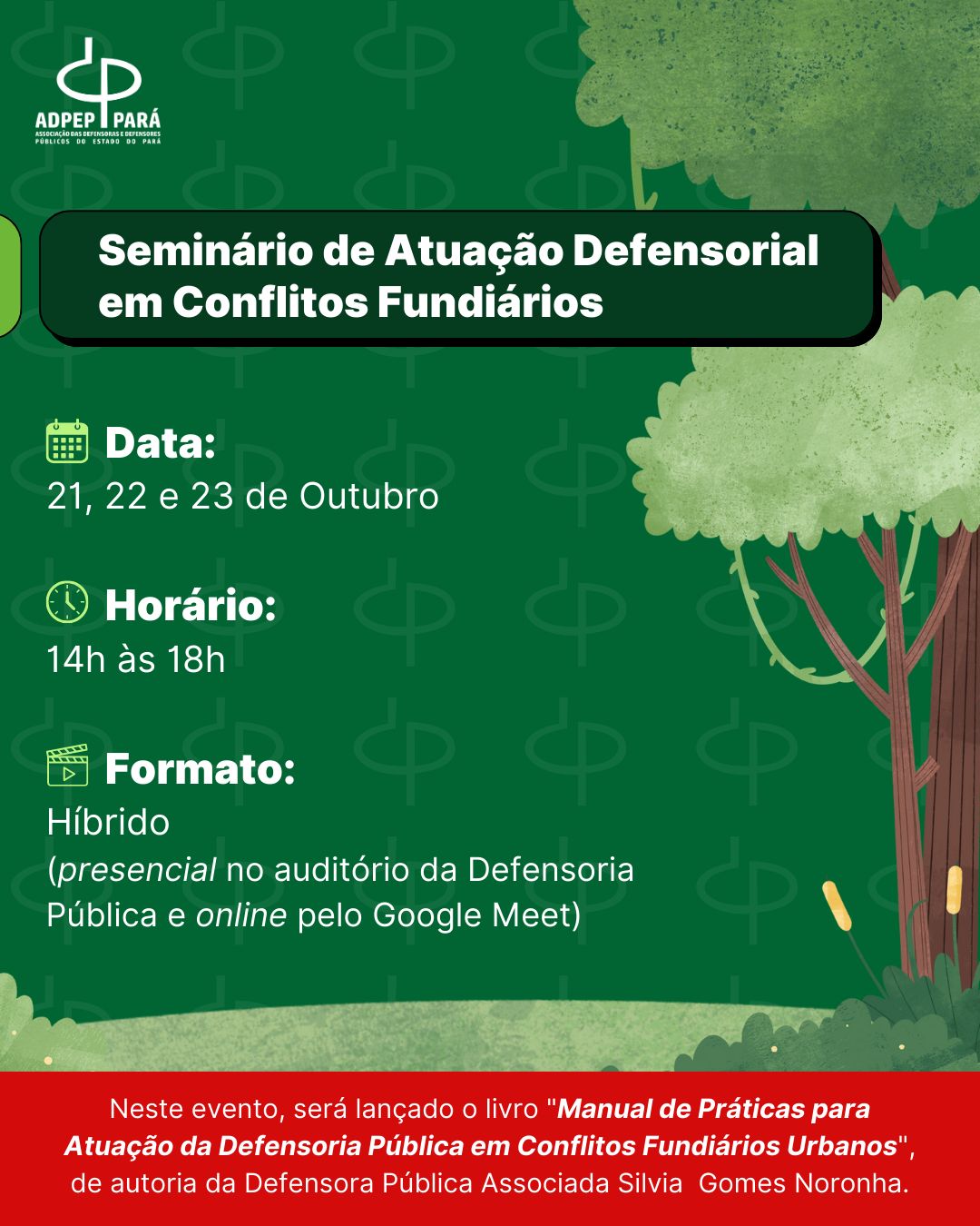 You are currently viewing Convite para o Seminário de Atuação Defensorial em Conflitos Fundiários