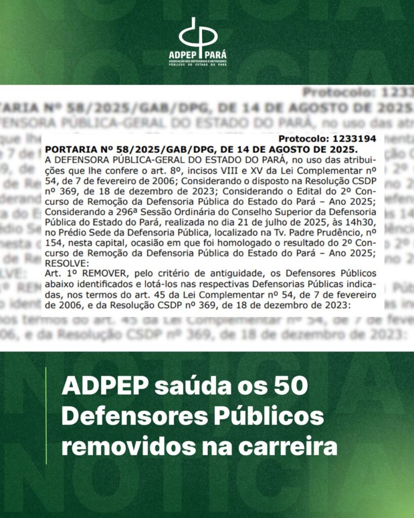 Read more about the article Defensoria Pública do Pará oficializa remoções em novo ciclo da carreira