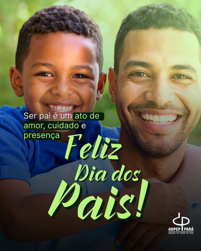 Read more about the article 10 de agosto – Dia dos Pais