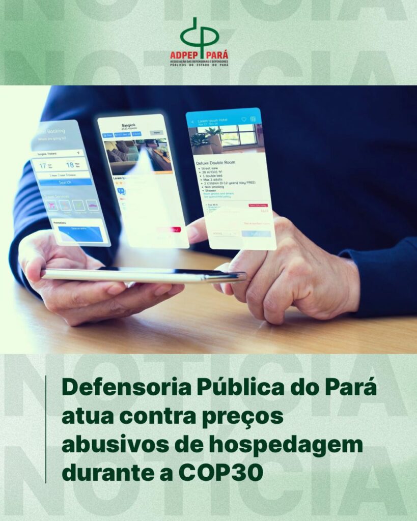 Read more about the article Defensoria Pública do Pará atua contra preços abusivos de hospedagem durante a COP30