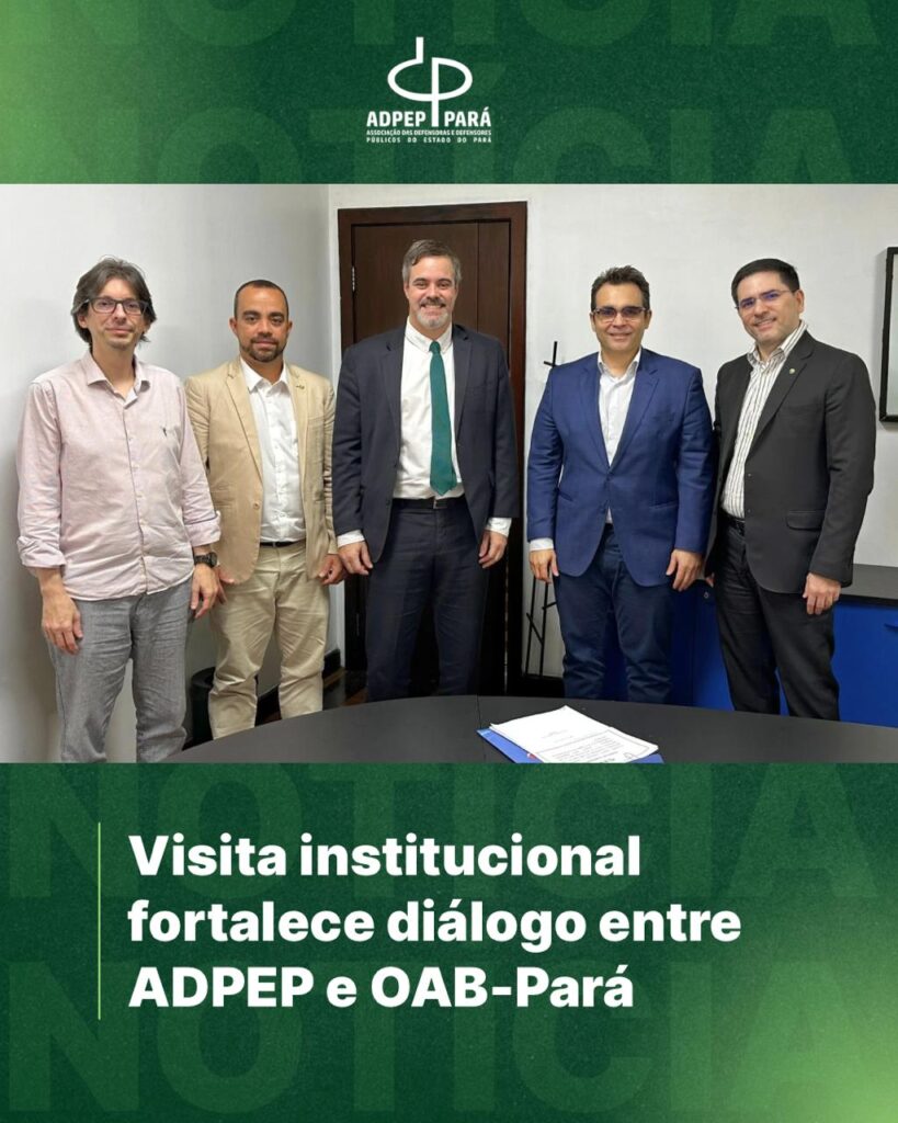 Read more about the article Visita institucional fortalece diálogo entre ADPEP e OAB-Pará